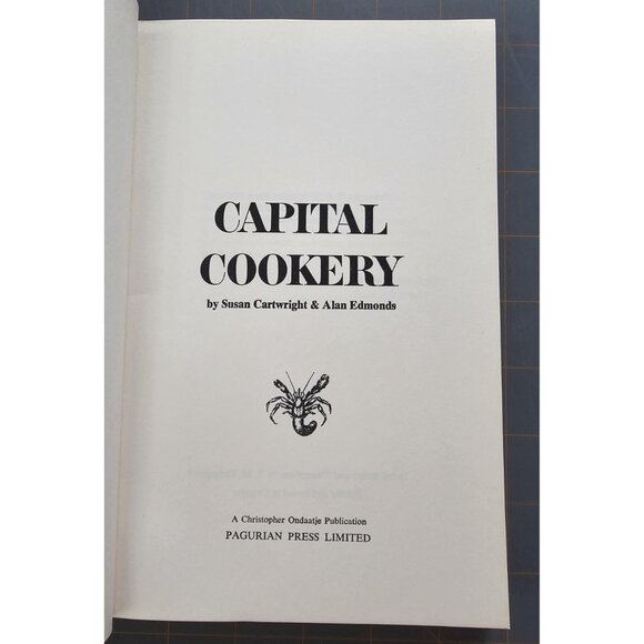 Capital Cookery 1970 Canadian Prime Ministers Recipes S Cartwright A Edmonds - Picture 6 of 11